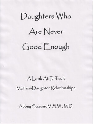 cover image of Daughters Who Are Never Good Enough